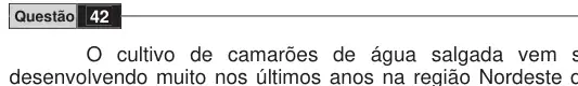 Imagem da questão 42 do ENEM 2009